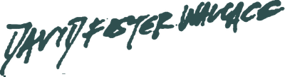 Signature of David Foster Wallace